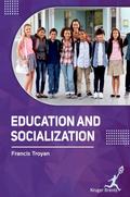 Education and Socialization
