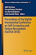 Proceedings of the Eighth International Conference on Soft Computing and Pattern Recognition (SoCPaR 2016)