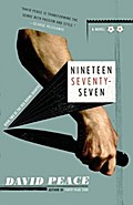 Nineteen Seventy-seven - David Peace
