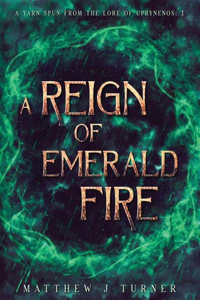 A Reign of Emerald Fire