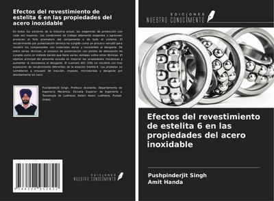 Efectos del revestimiento de estelita 6 en las propiedades del acero inoxidable