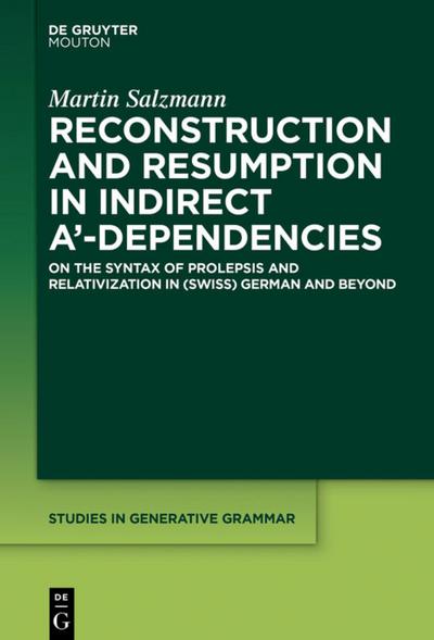 Reconstruction and Resumption in Indirect A’-Dependencies