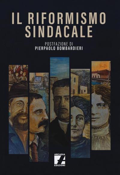 Il riformismo sindacale