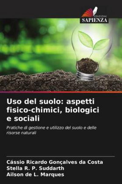 Uso del suolo: aspetti fisico-chimici, biologici e sociali