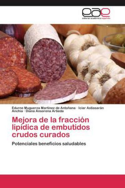 Mejora de la fracción lipídica de embutidos crudos curados