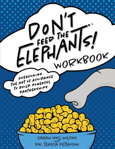 Don’t Feed the Elephants! Workbook