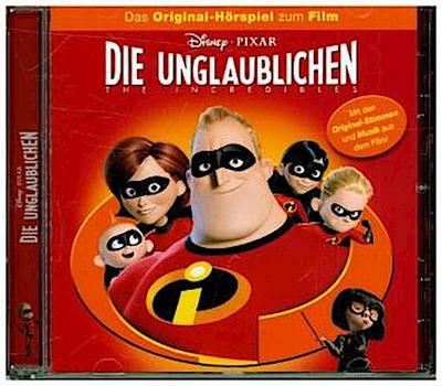 Die Unglaublichen, Incredibles, Original-Hörspiel zum Film, 1 Audio-CD