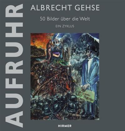 Albrecht Gehse - Aufruhr