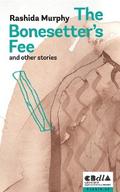 The Bonesetter’s Fee and other stories