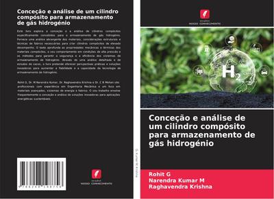 Conceção e análise de um cilindro compósito para armazenamento de gás hidrogénio