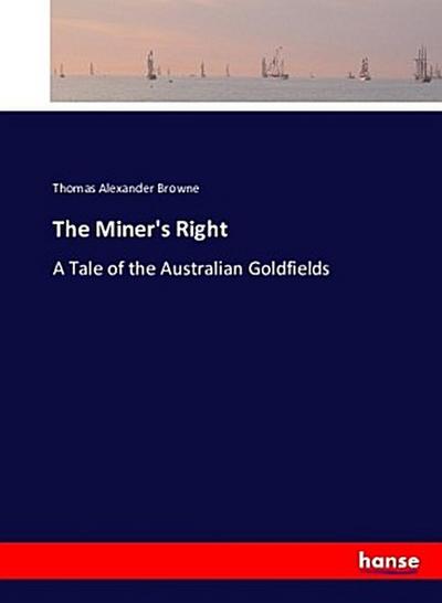 The Miner’s Right