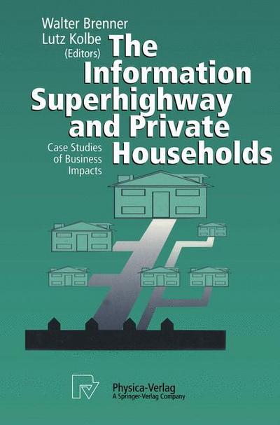 The Information Superhighway and Private Households