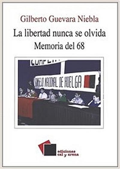 La libertad nunca se olvida