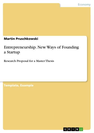Entrepreneurship. New Ways of Founding a Startup