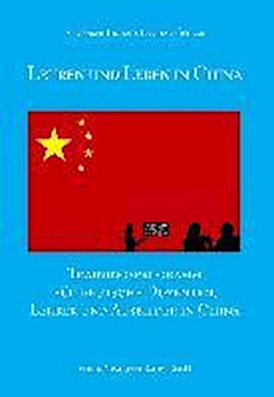 Lehren und Leben in China