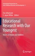 Educational Research with our Youngest