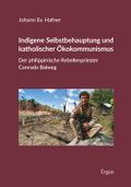 Indigene Selbstbehauptung und katholischer Ökokomm