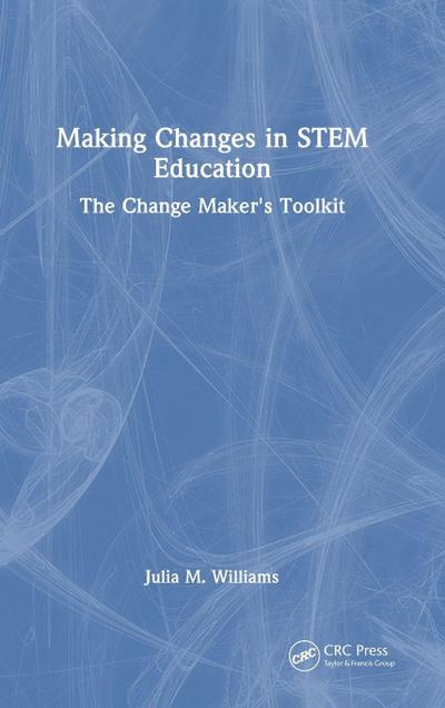 Making Changes in STEM Education