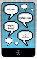 La vida instantánea