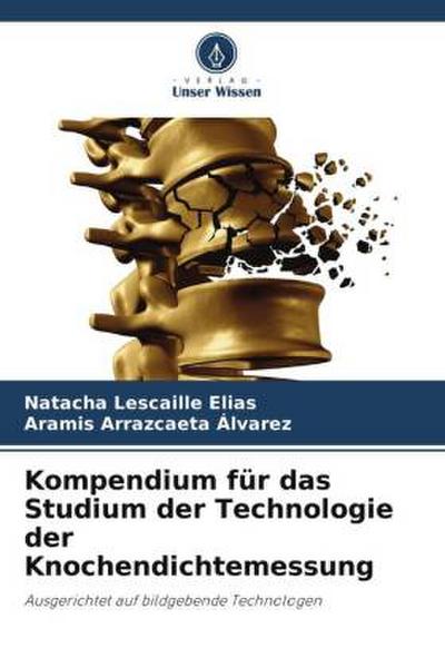 Kompendium für das Studium der Technologie der Knochendichtemessung