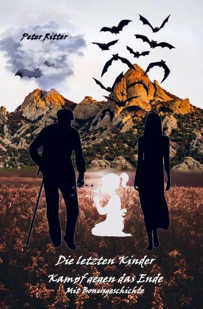 Die letzten Kinder: Kampf gegen das Ende