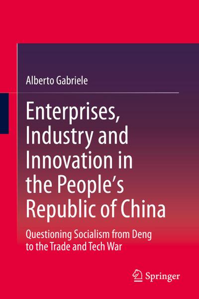 Enterprises, Industry and Innovation in the People’s Republic of China