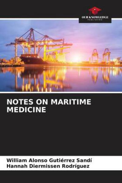 NOTES ON MARITIME MEDICINE