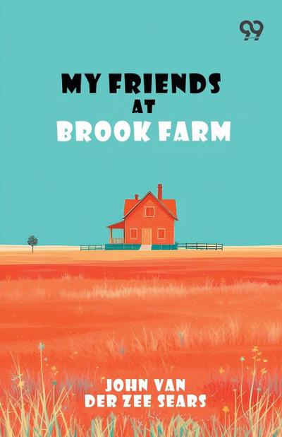 My Friends At Brook Farm