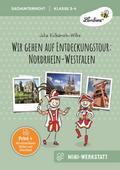 Wir gehen auf Entdeckungstour: Nordrhein-Westfalen