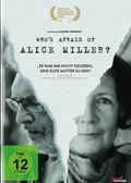 Whos Afraid of Alice Miller?