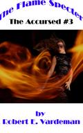 The Flame Specter (The Accursed, #3)