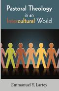 Pastoral Theology in an Intercultural World