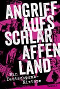 Angriff aufs Schlaraffenland