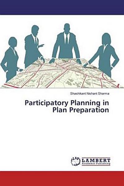 Participatory Planning in Plan Preparation