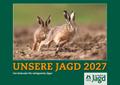Wandkalender UNSERE JAGD 2027