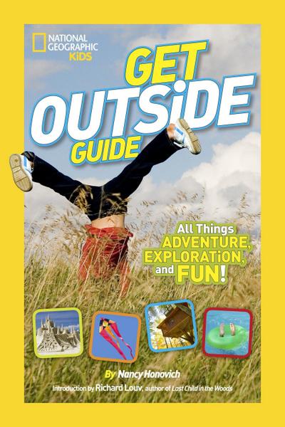 Get Outside Guide: All Things Adventure, Exploration, and Fun!