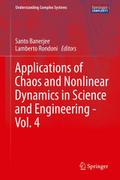 Applications of Chaos and Nonlinear Dynamics in Science and Engineering - Vol. 4 (Understanding Complex Systems)