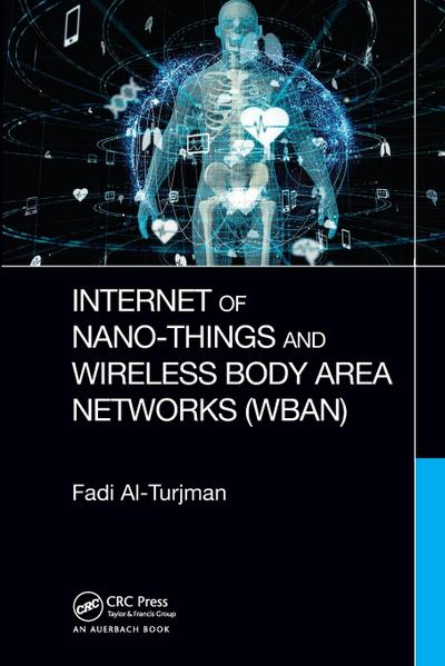 Internet of Nano-Things and Wireless Body Area Networks (WBAN)