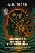Whispers Beneath the Surface