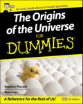 The Origins of the Universe for Dummies