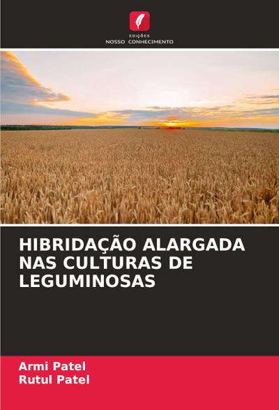 HIBRIDAÇÃO ALARGADA NAS CULTURAS DE LEGUMINOSAS