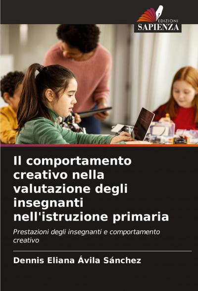 Il comportamento creativo nella valutazione degli insegnanti nell’istruzione primaria
