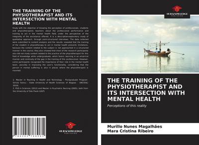 THE TRAINING OF THE PHYSIOTHERAPIST AND ITS INTERSECTION WITH MENTAL HEALTH