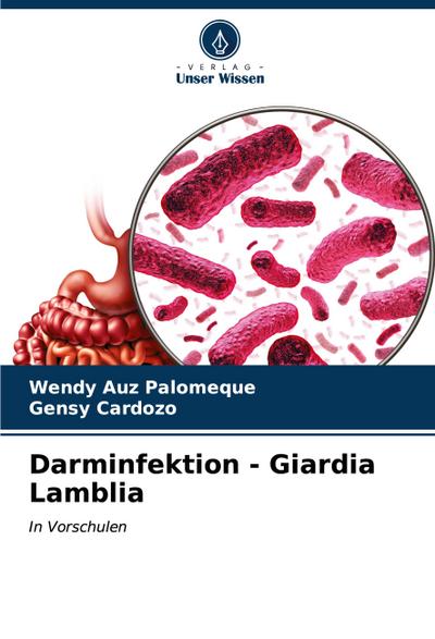 Darminfektion - Giardia Lamblia