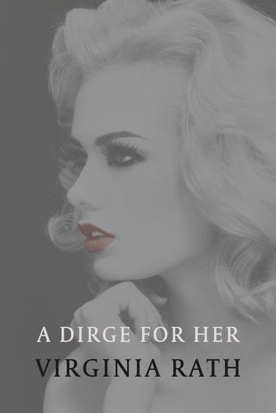 A Dirge for Her