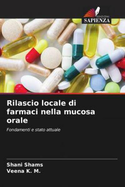 Rilascio locale di farmaci nella mucosa orale