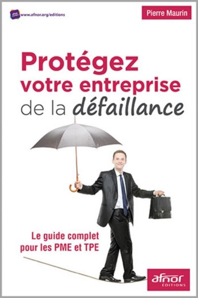 Protégez votre entreprise de la défaillance