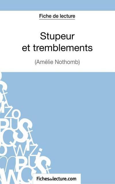 Stupeur et tremblements d’Amélie Nothomb (Fiche de lecture)
