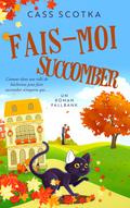 Fais-Moi Succomber