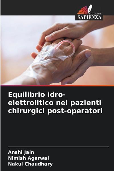 Equilibrio idro-elettrolitico nei pazienti chirurgici post-operatori